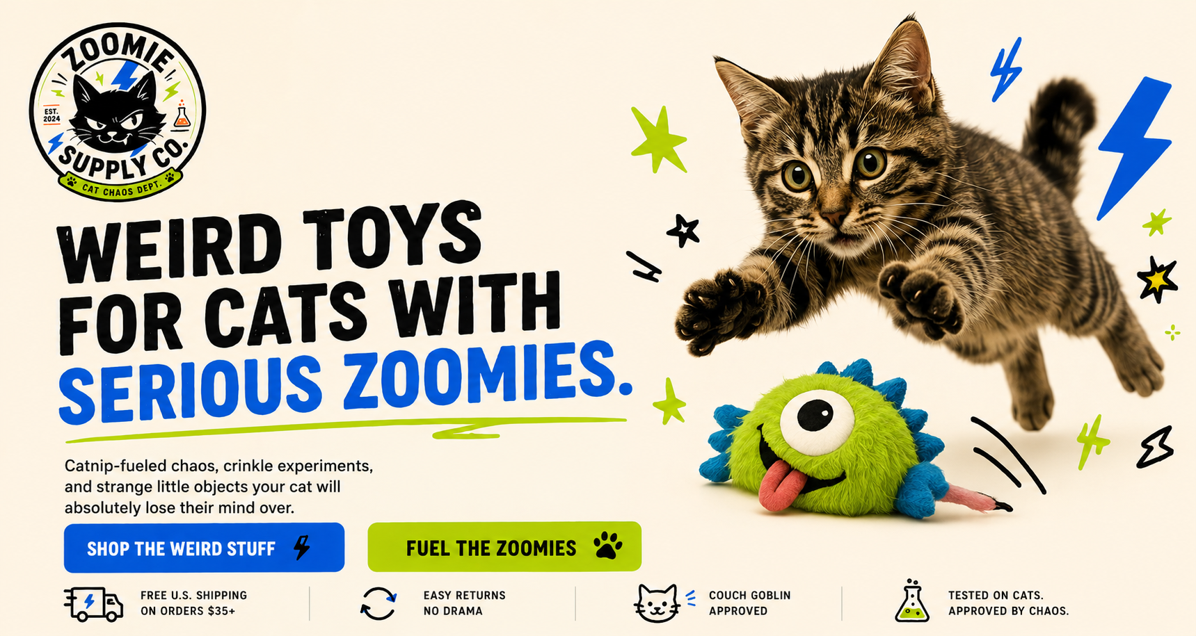 Weird toys for cats with serious zoomies